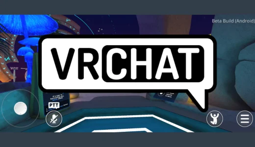 スマホ版VRChat（Android / iOS）の基礎知識：スマホだけでVRChatを遊ぶためのヒント