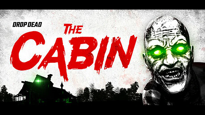 Drop Dead: The Cabin