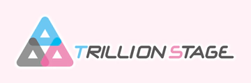 トリリオンステージ（TRILLION STAGE）