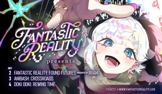 日本からも視聴可能！ 米ロサンゼルスで開催のVTuberイベント「Fantastic Reality Presents」とは？